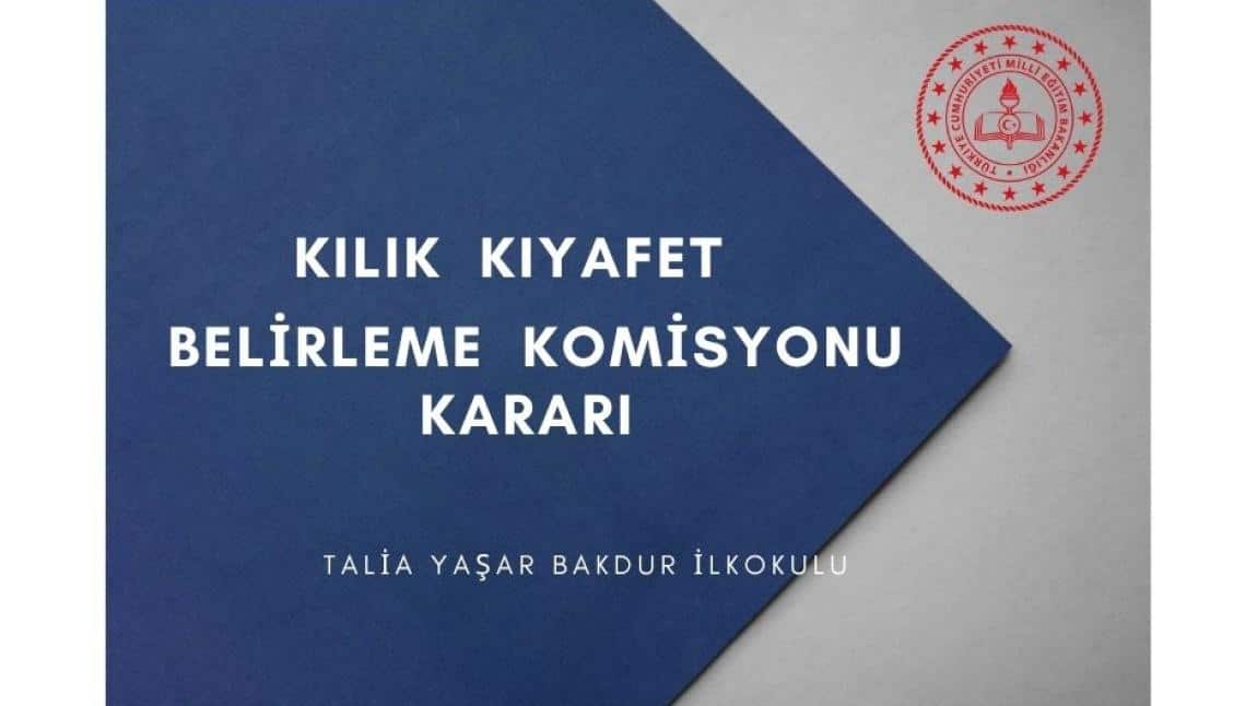 KILIK KIYAFET BELİRLEME KOMİSYON KARARI
